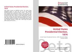 Couverture de United States Presidential Election, 1876