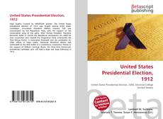 Couverture de United States Presidential Election, 1912