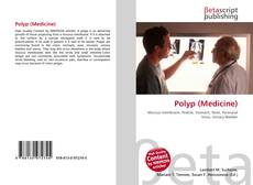 Bookcover of Polyp (Medicine)