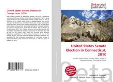 Couverture de United States Senate Election in Connecticut, 2010