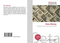 Bookcover of Slow Money