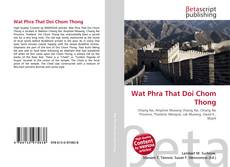 Bookcover of Wat Phra That Doi Chom Thong