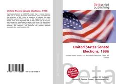 Bookcover of United States Senate Elections, 1996