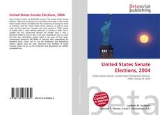 Bookcover of United States Senate Elections, 2004
