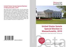 Buchcover von United States Senate Special Election in Massachusetts, 2010