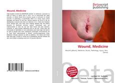 Bookcover of Wound, Medicine