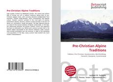 Pre-Christian Alpine Traditions的封面