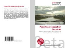 Capa do livro de Pedestrian Separation Structure 