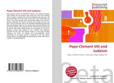 Pope Clement VIII and Judaism的封面
