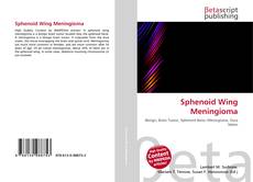 Bookcover of Sphenoid Wing Meningioma