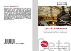 Couverture de Oscar B. Balch House