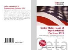 Buchcover von United States House of Representatives Elections, 1970