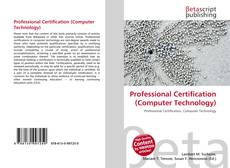Borítókép a  Professional Certification (Computer Technology) - hoz