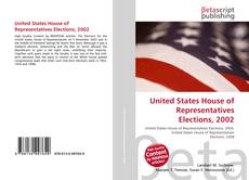 Portada del libro de United States House of Representatives Elections, 2002