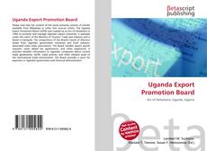Borítókép a  Uganda Export Promotion Board - hoz
