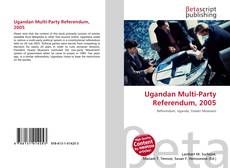Copertina di Ugandan Multi-Party Referendum, 2005