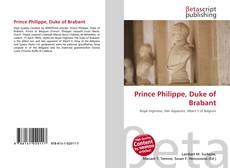 Copertina di Prince Philippe, Duke of Brabant