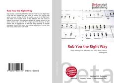 Buchcover von Rub You the Right Way