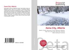Couverture de Zama City, Alberta
