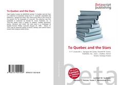 Buchcover von To Quebec and the Stars