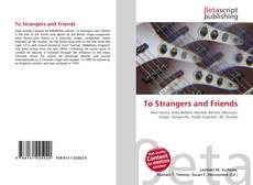 Buchcover von To Strangers and Friends