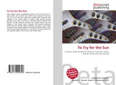 Copertina di To Try for the Sun