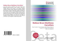 Copertina di Wallace Bruce Matthews Carruthers