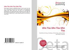 Buchcover von Uhn Tiss Uhn Tiss Uhn Tiss
