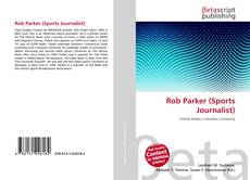 Couverture de Rob Parker (Sports Journalist)