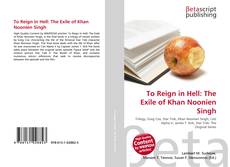 Copertina di To Reign in Hell: The Exile of Khan Noonien Singh