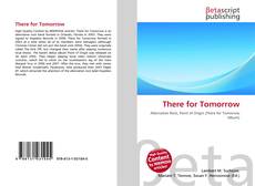 Copertina di There for Tomorrow