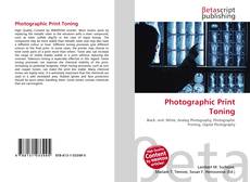 Couverture de Photographic Print Toning