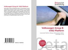 Couverture de Volkswagen Group B- VX62 Platform