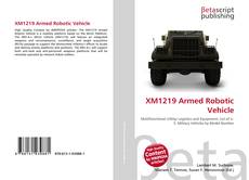 Buchcover von XM1219 Armed Robotic Vehicle