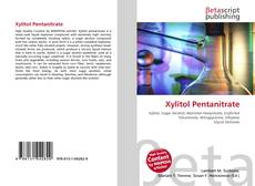 Copertina di Xylitol Pentanitrate