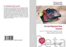 Copertina di To Sail Beyond the Sunset
