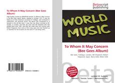 Couverture de To Whom It May Concern (Bee Gees Album)