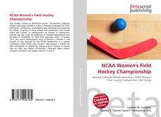 Buchcover von NCAA Women's Field Hockey Championship