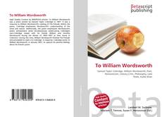 Buchcover von To William Wordsworth