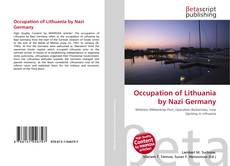 Couverture de Occupation of Lithuania by Nazi Germany