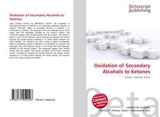 Copertina di Oxidation of Secondary Alcohols to Ketones