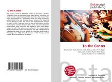 Copertina di To the Center