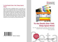 Couverture de To the Death (Star Trek: Deep Space Nine)