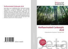 Copertina di Perfluorinated Carboxylic Acid