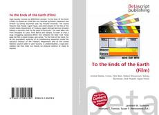 Copertina di To the Ends of the Earth (Film)