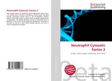 Copertina di Neutrophil Cytosolic Factor 2