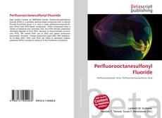 Buchcover von Perfluorooctanesulfonyl Fluoride