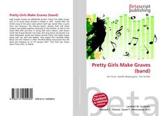 Couverture de Pretty Girls Make Graves (band)