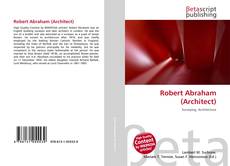 Couverture de Robert Abraham (Architect)
