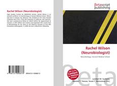 Copertina di Rachel Wilson (Neurobiologist)